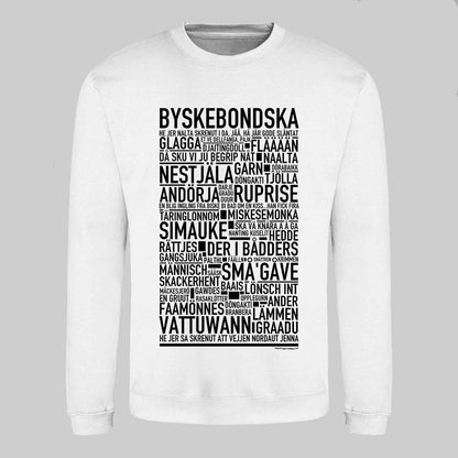 Byskebondska Dialekt Text Sweatshirt