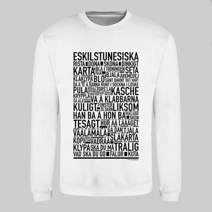 Eskilstunesiska Dialekt Text Sweatshirt