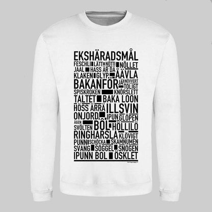 Ekshäradsmål Dialekt Text Sweatshirt