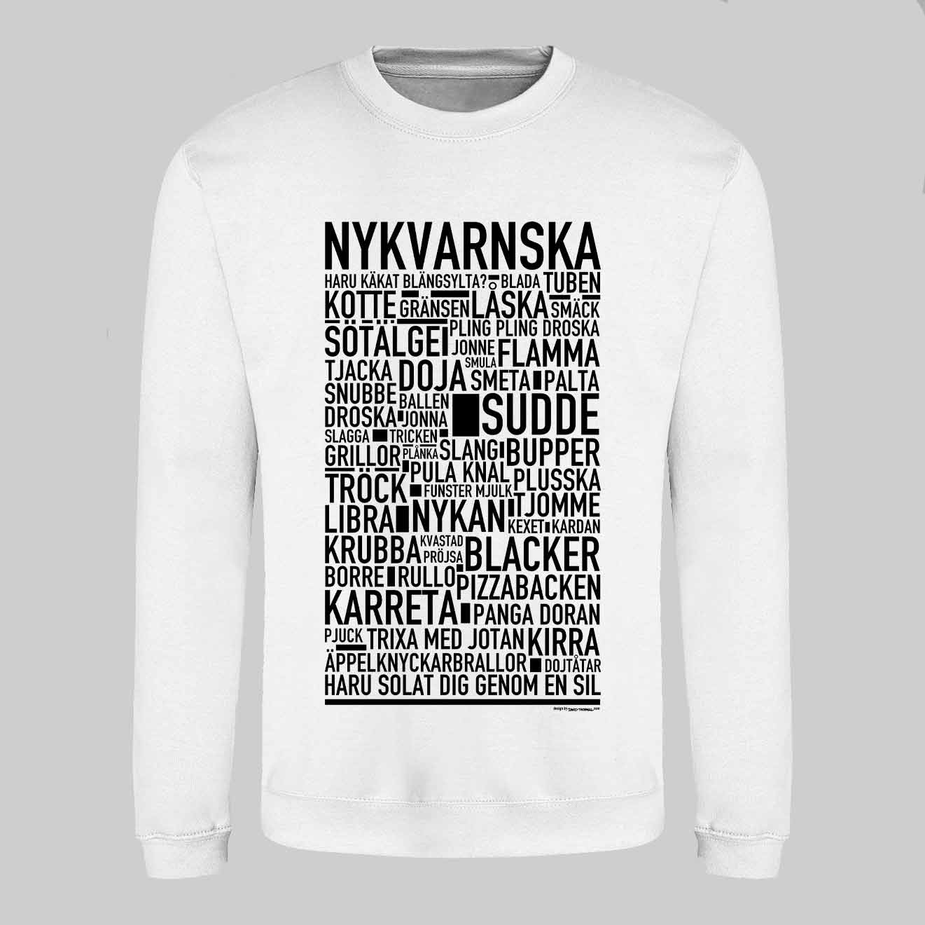 Nykvarnska Dialekt Text Sweatshirt