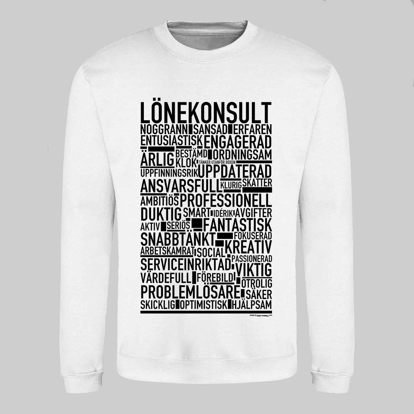 Lönekonsult Text Sweatshirt