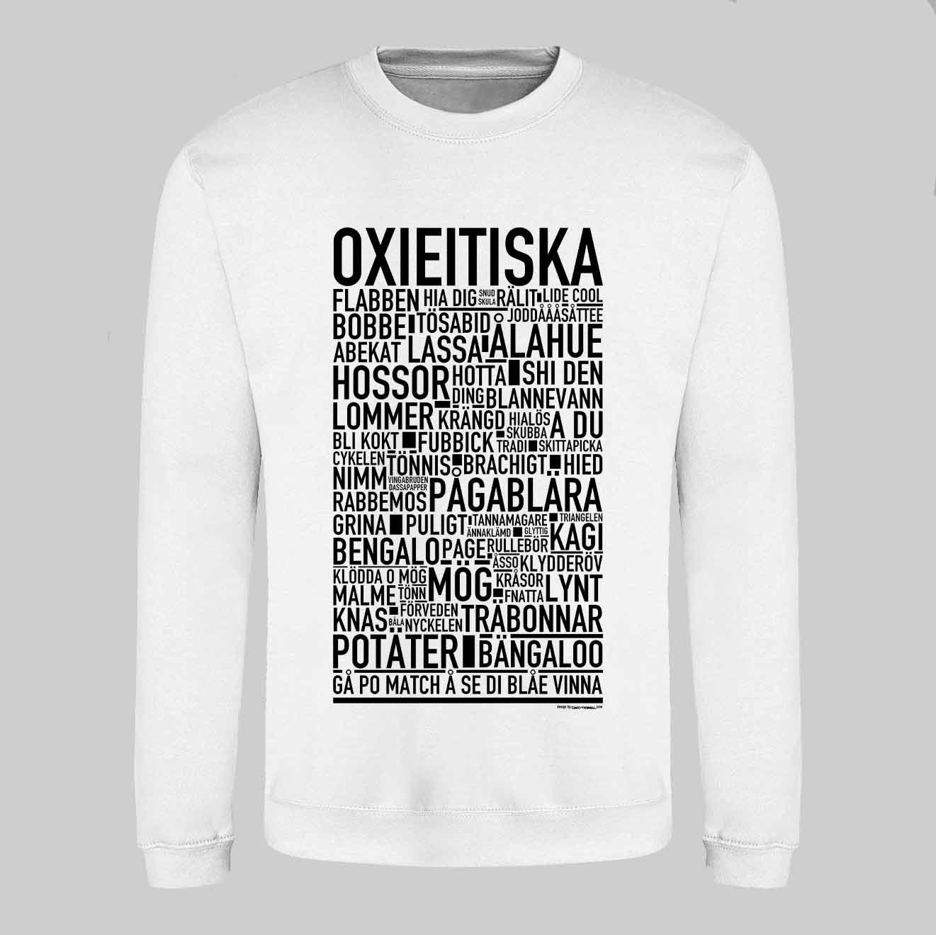 Oxieitiska Dialekt Text Sweatshirt