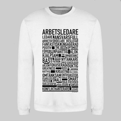 Arbetsledare Text Sweatshirt