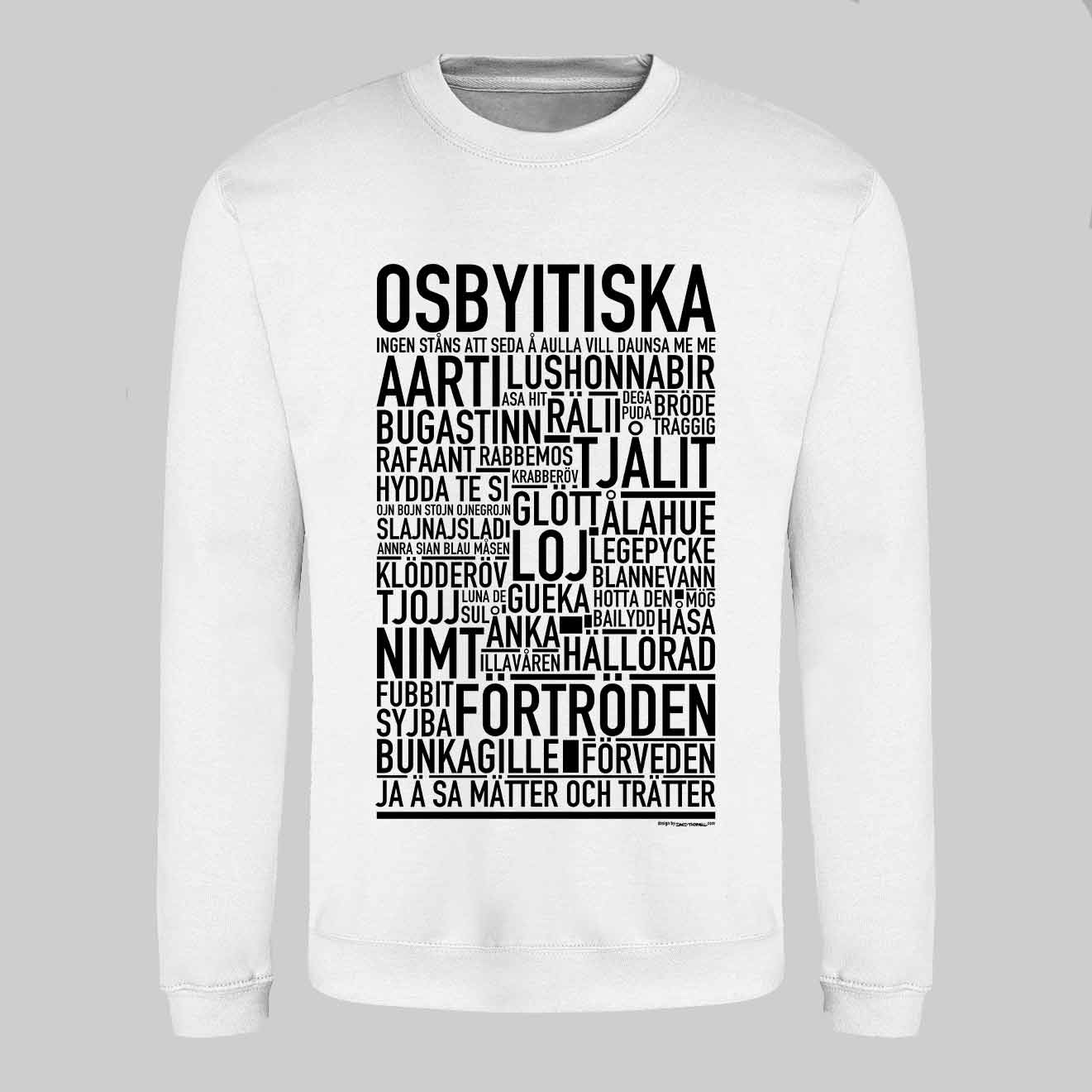Osbyitiska Dialekt Text Sweatshirt