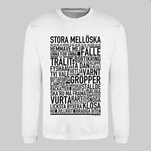 Stora Mellöska Dialekt Text Sweatshirt
