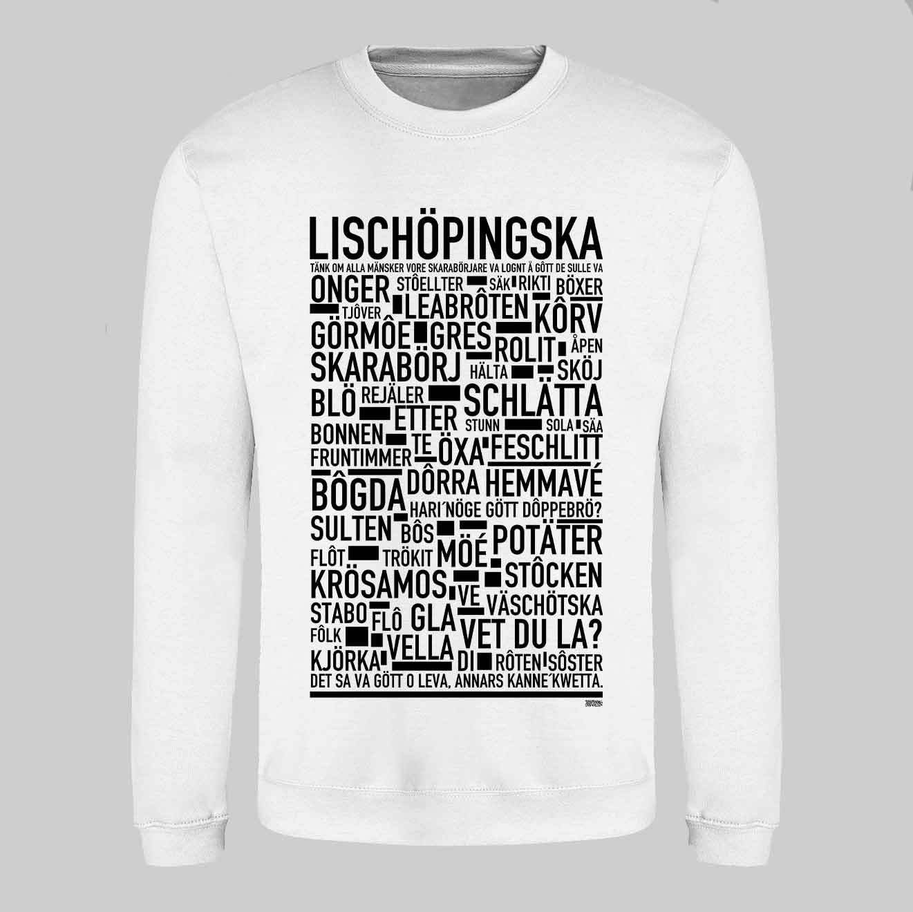 Lischöpingska Dialekt Sweatshirt