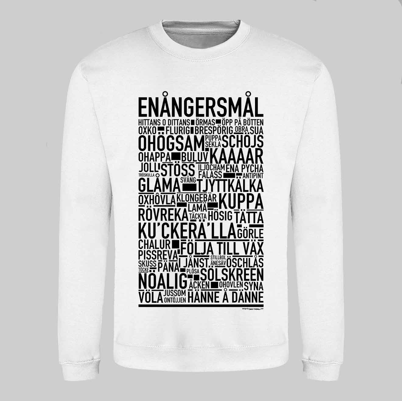Enångersmål Dialekt Text Sweatshirt