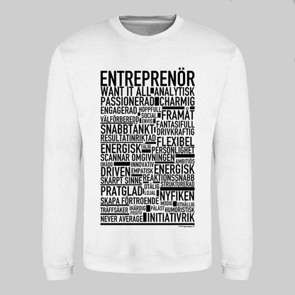Entreprenör Text Sweatshirt