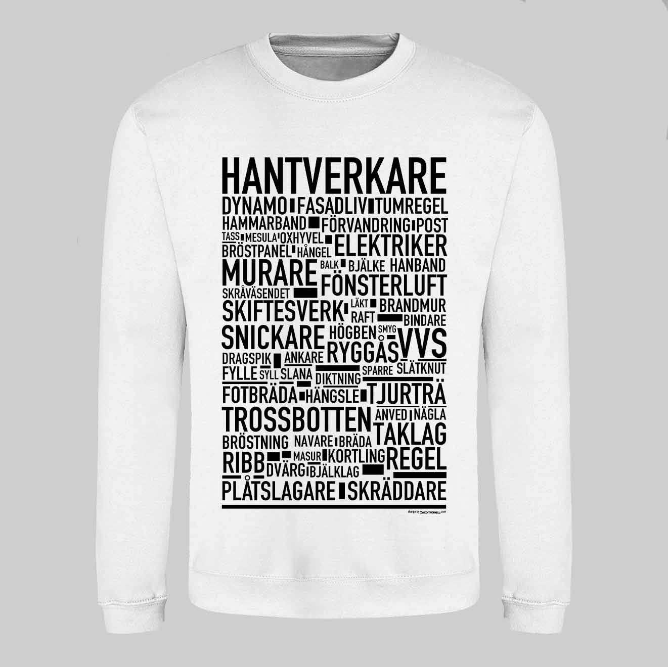Hantverkare Text Sweatshirt