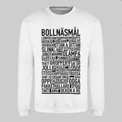 Bollnäsmål Dialekt Text Sweatshirt