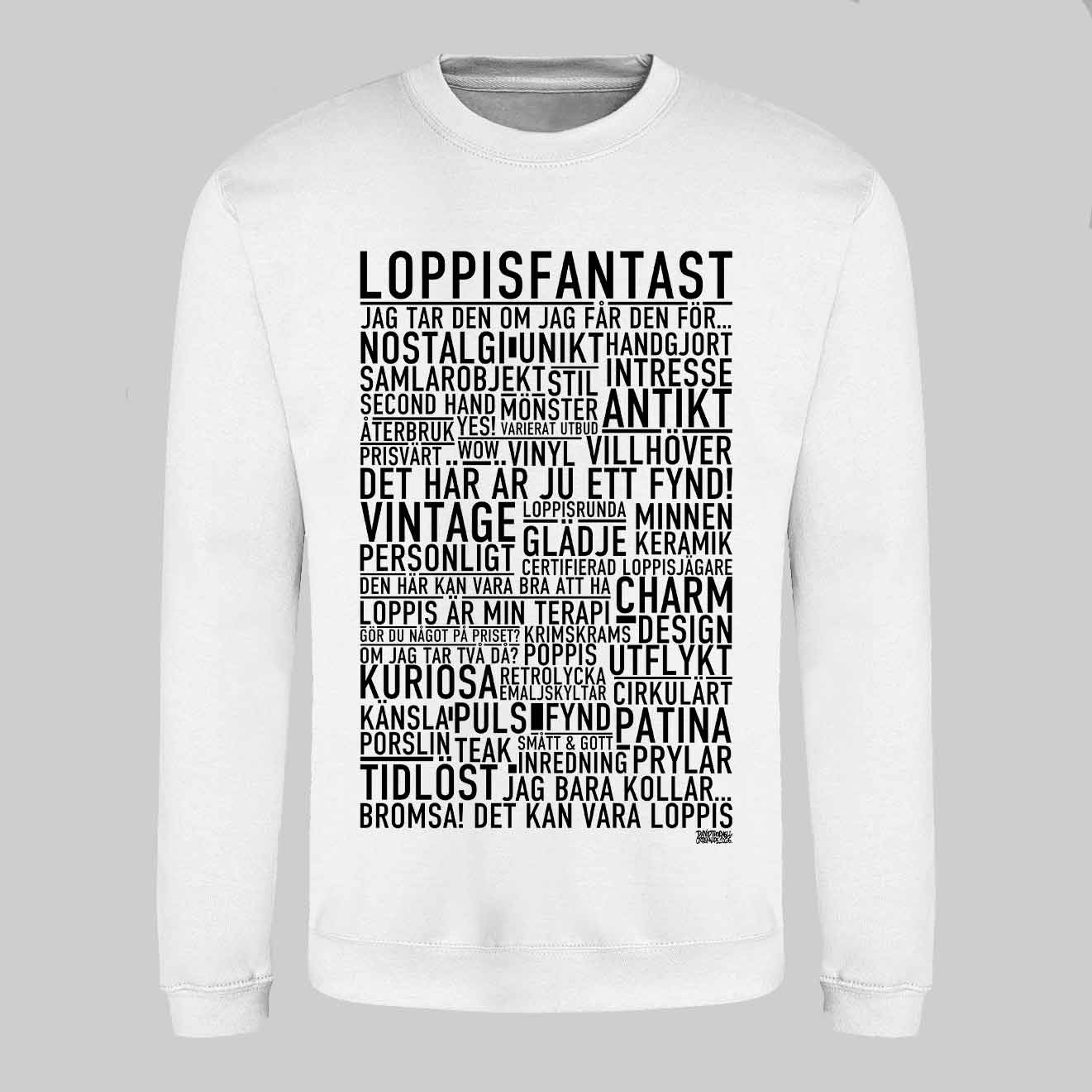 Loppisfantast Text Sweatshirt
