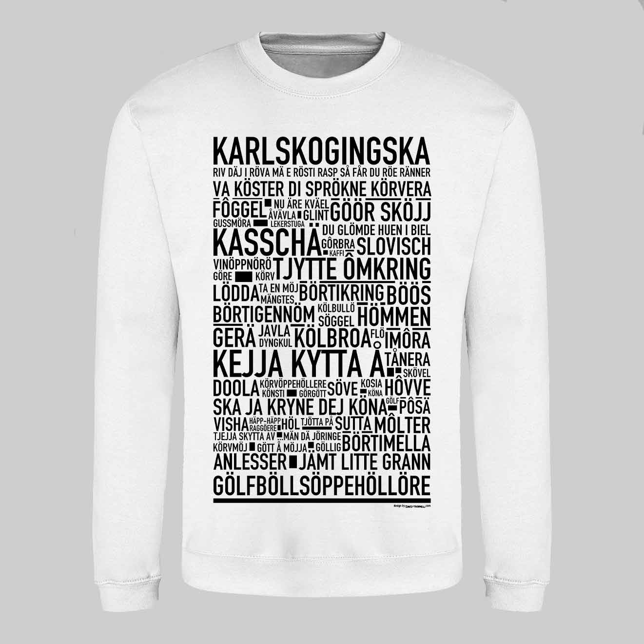 Karlskoginska Dialekt Text Sweatshirt