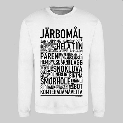 Järbomål Dialekt Text Sweatshirt