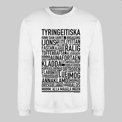 Tyringeitiska Dialekt Text Sweatshirt