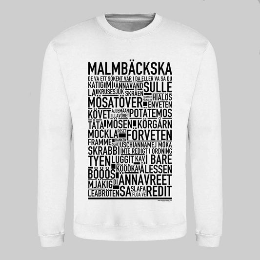 Malmbäckska Dialekt Text Sweatshirt