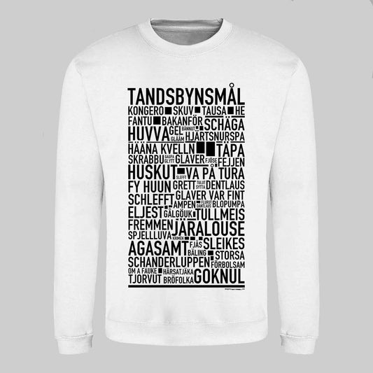 Tandsbynsmål Dialekt Text Sweatshirt