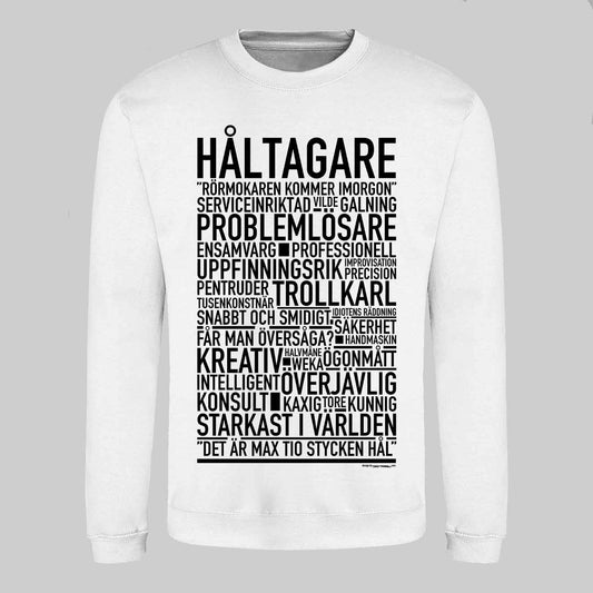 Håltagare Text Sweatshirt
