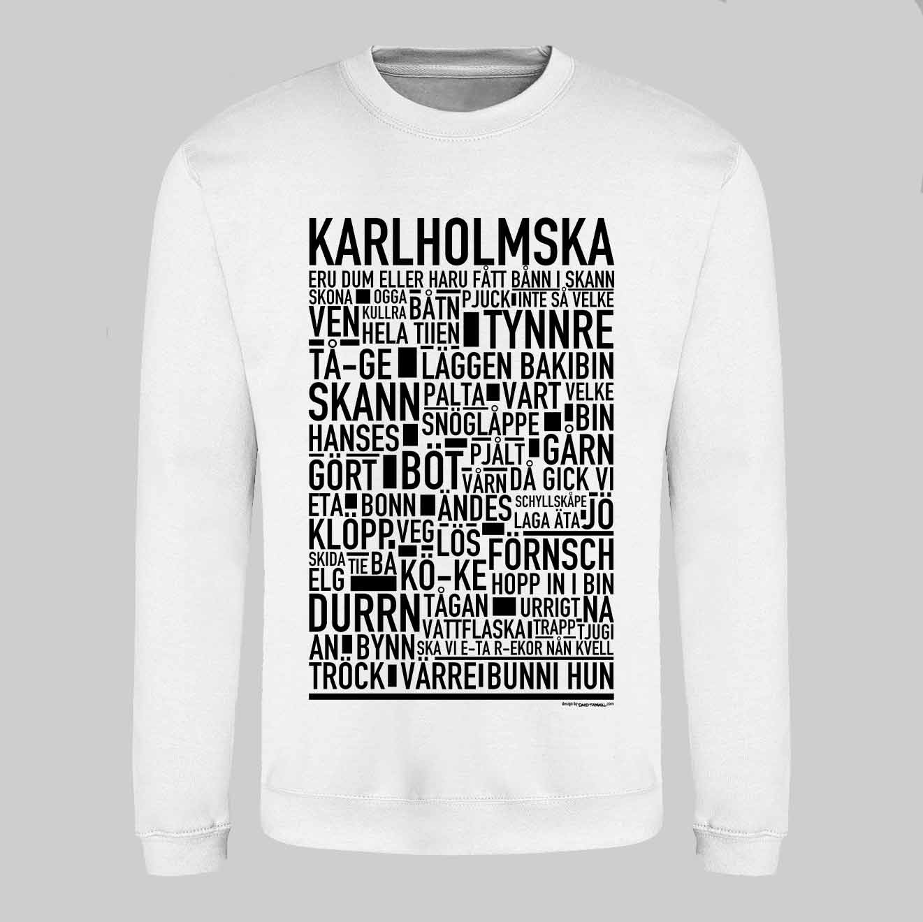 Karlholmska Dialekt Text Sweatshirt