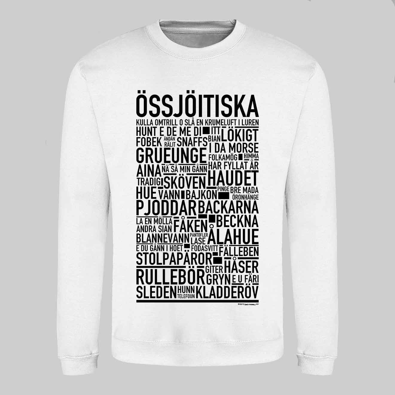 Össjöitiska Dialekt Text Sweatshirt