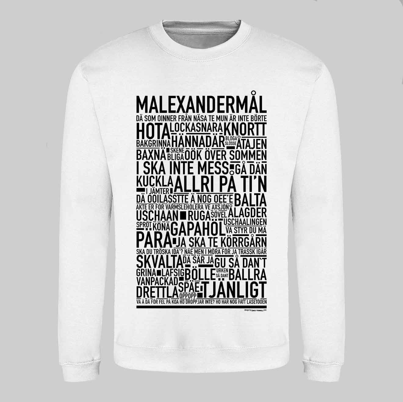 Malexandermål Dialekt Text Sweatshirt