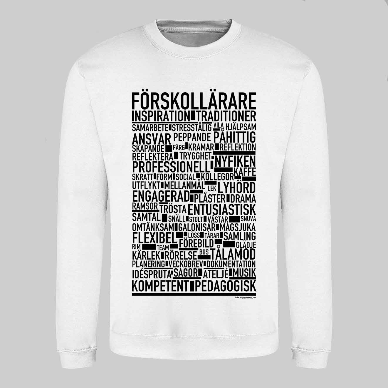 Förskollärare Text Sweatshirt
