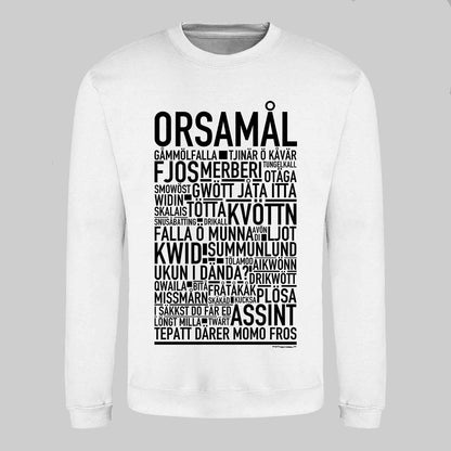 Orsamål Dialekt Text Sweatshirt