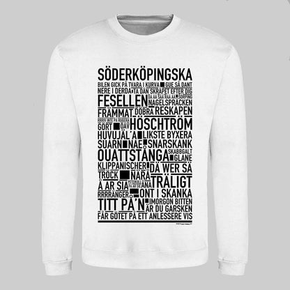 Söderköpingska Dialekt Text Sweatshirt