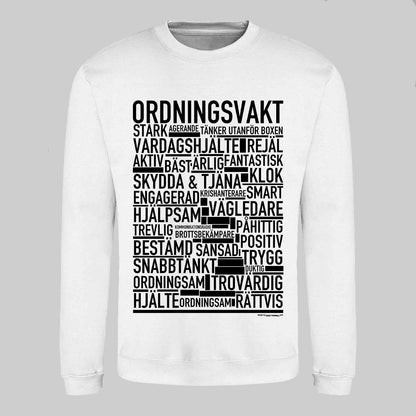 Ordningsvakt Text Sweatshirt