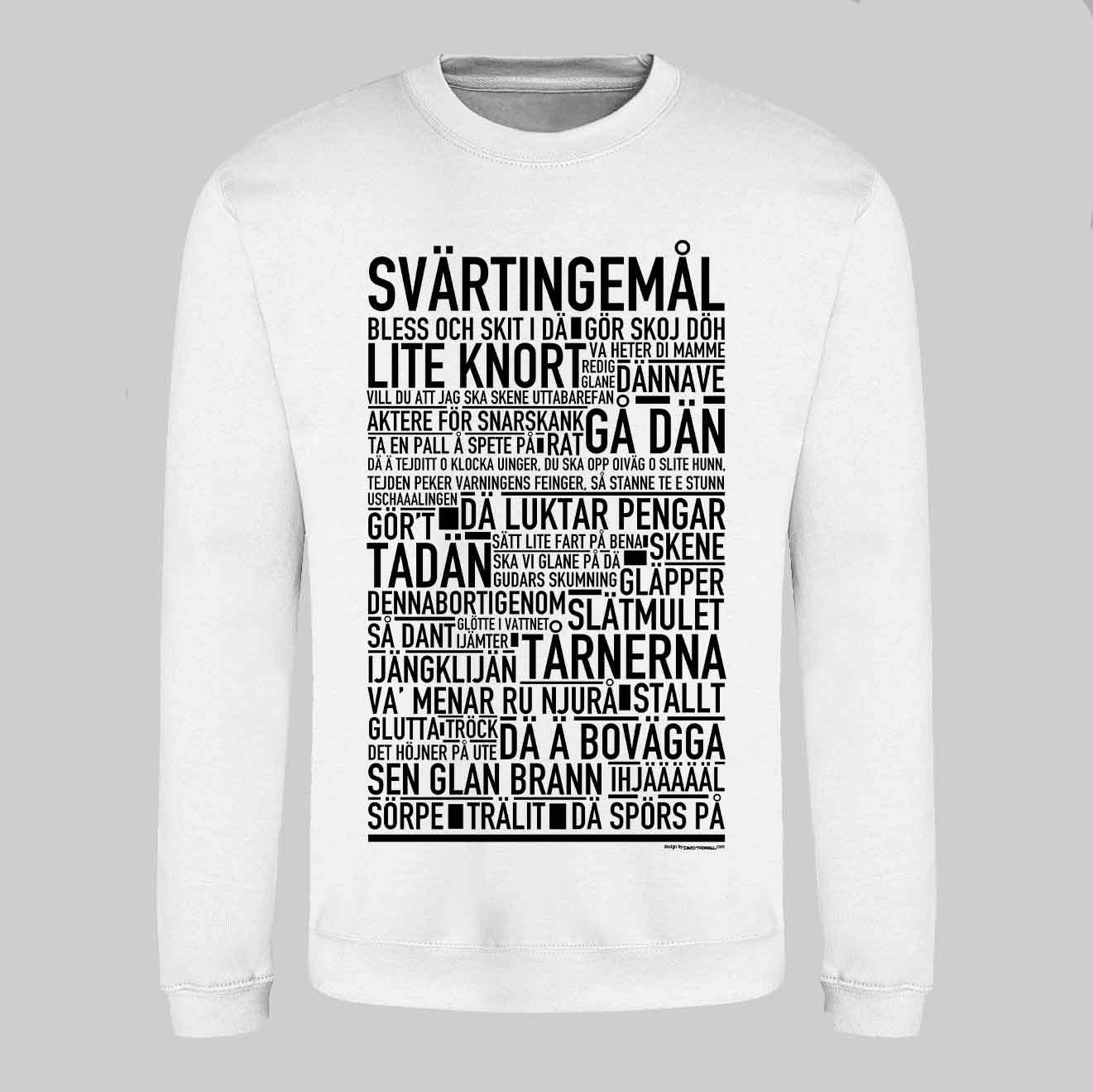 Svärtingemål Dialekt Text Sweatshirt