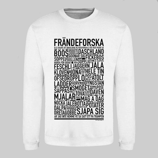Frändeforska Dialekt Text Sweatshirt