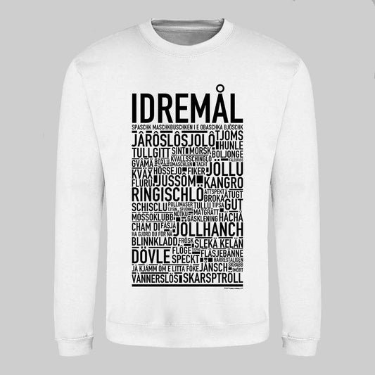 Idremål Dialekt Text Sweatshirt