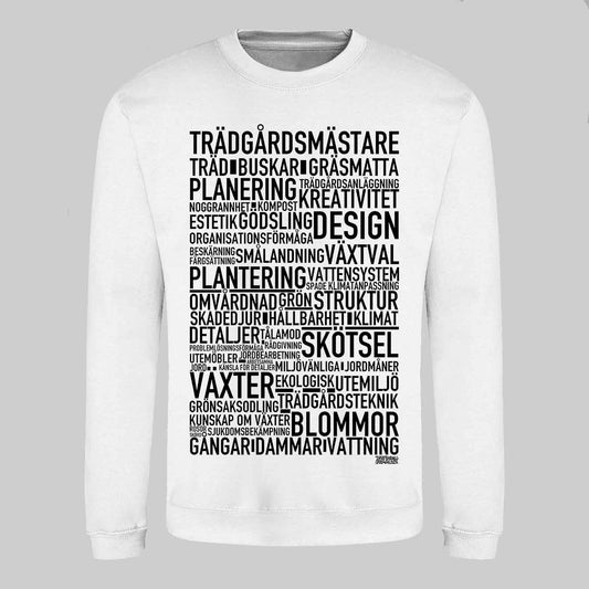 Trädgårdsmästare Text Sweatshirt
