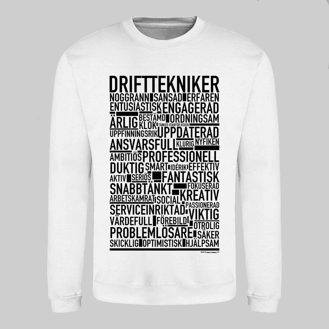 Drifttekniker Text Sweatshirt