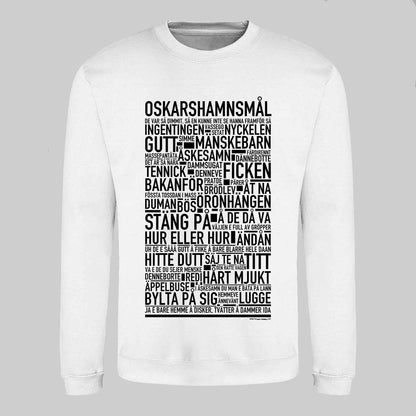 Oskarshamnsmål Dialekt Text Sweatshirt