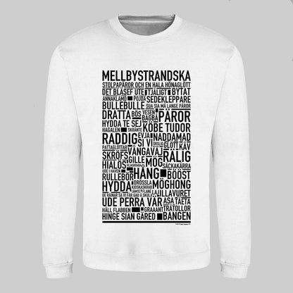 Mellbystrandska Dialekt Text Sweatshirt