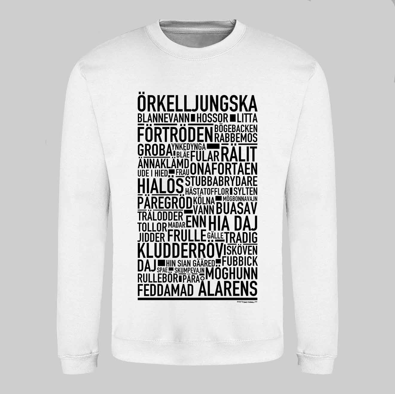 Örkelljungska Dialekt Text Sweatshirt