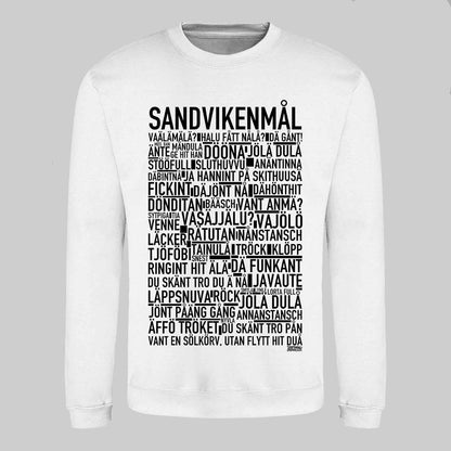 Sandvikenmål Dialekt Text Sweatshirt
