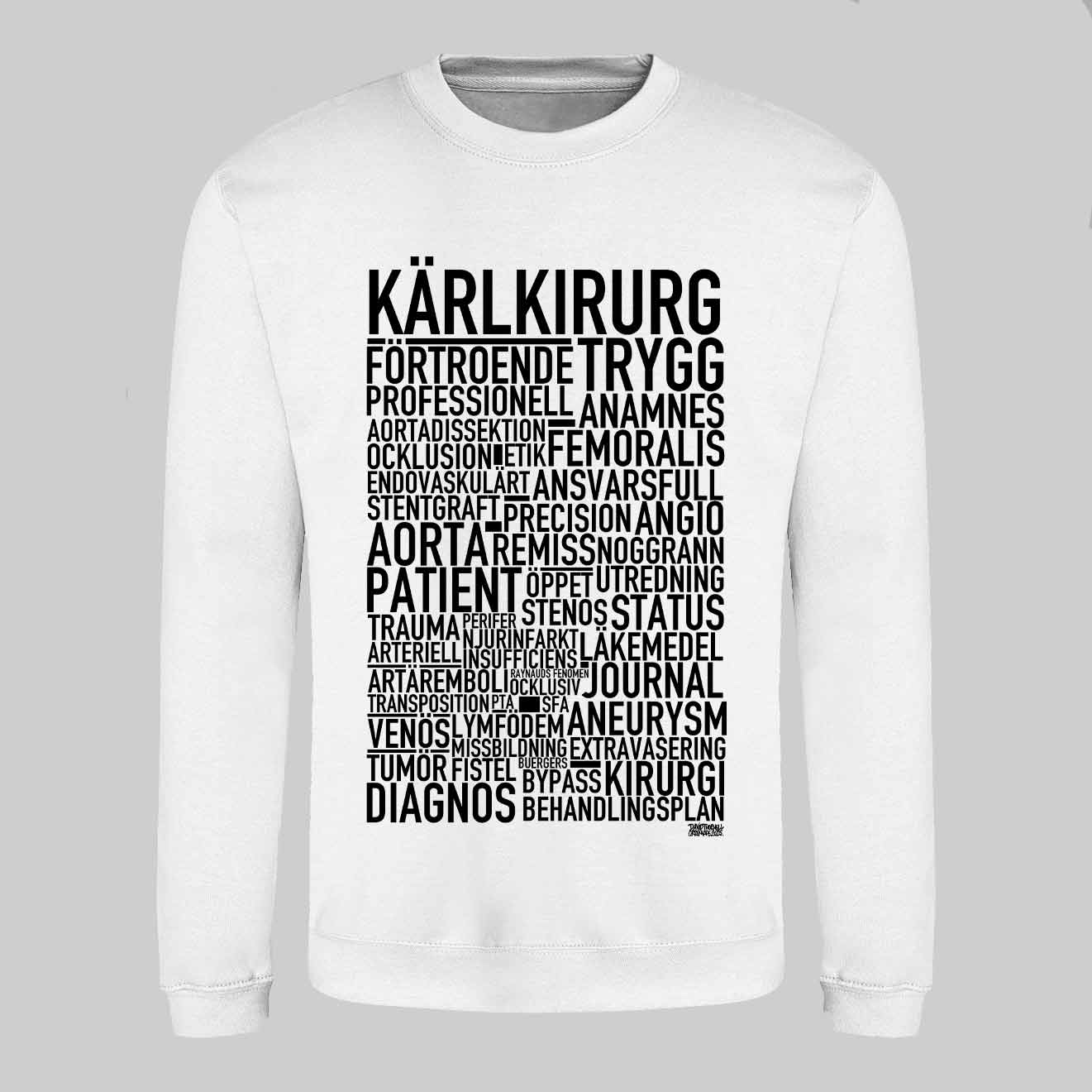 Kärlkirurg Text Sweatshirt