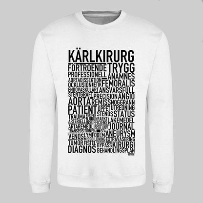 Kärlkirurg Text Sweatshirt