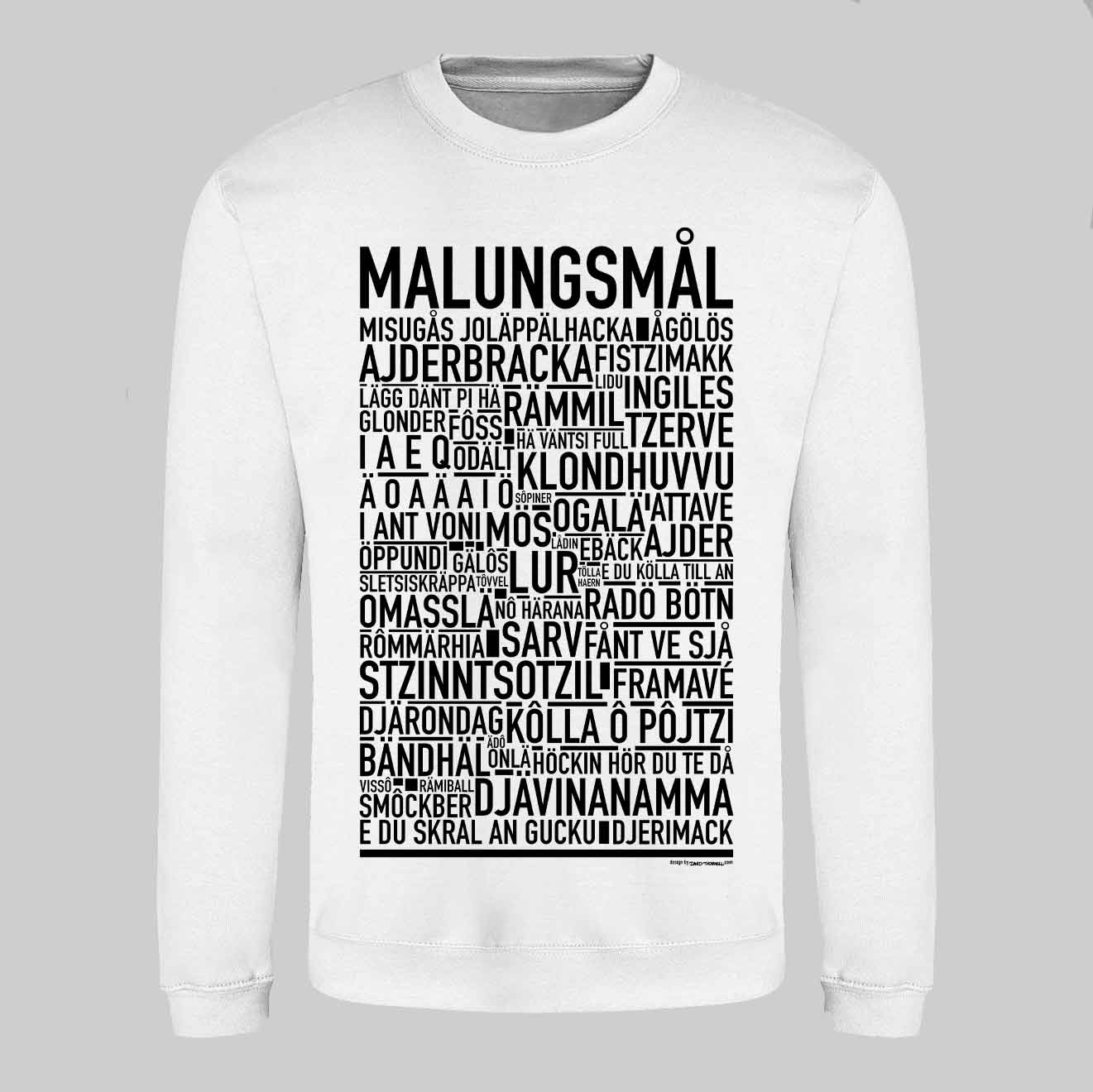 Malungsmål Dialekt Text Sweatshirt