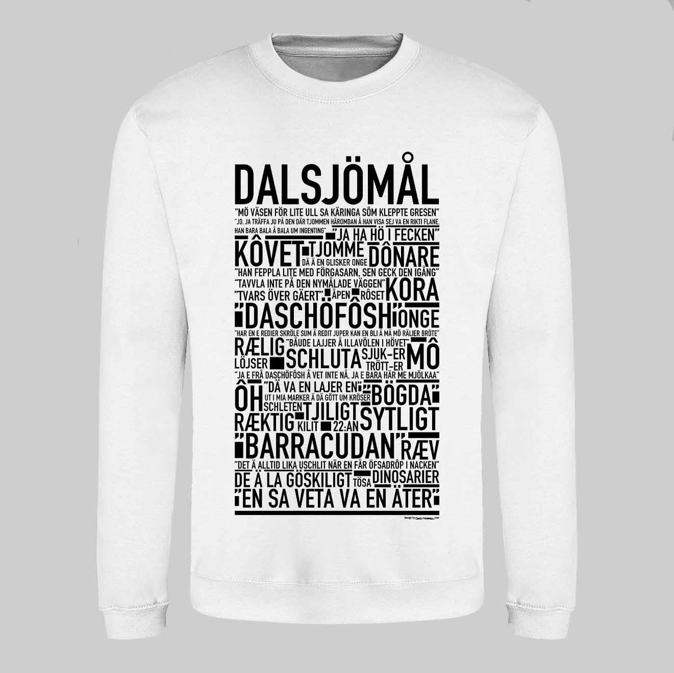 Dalsjömål Dialekt Text Sweatshirt