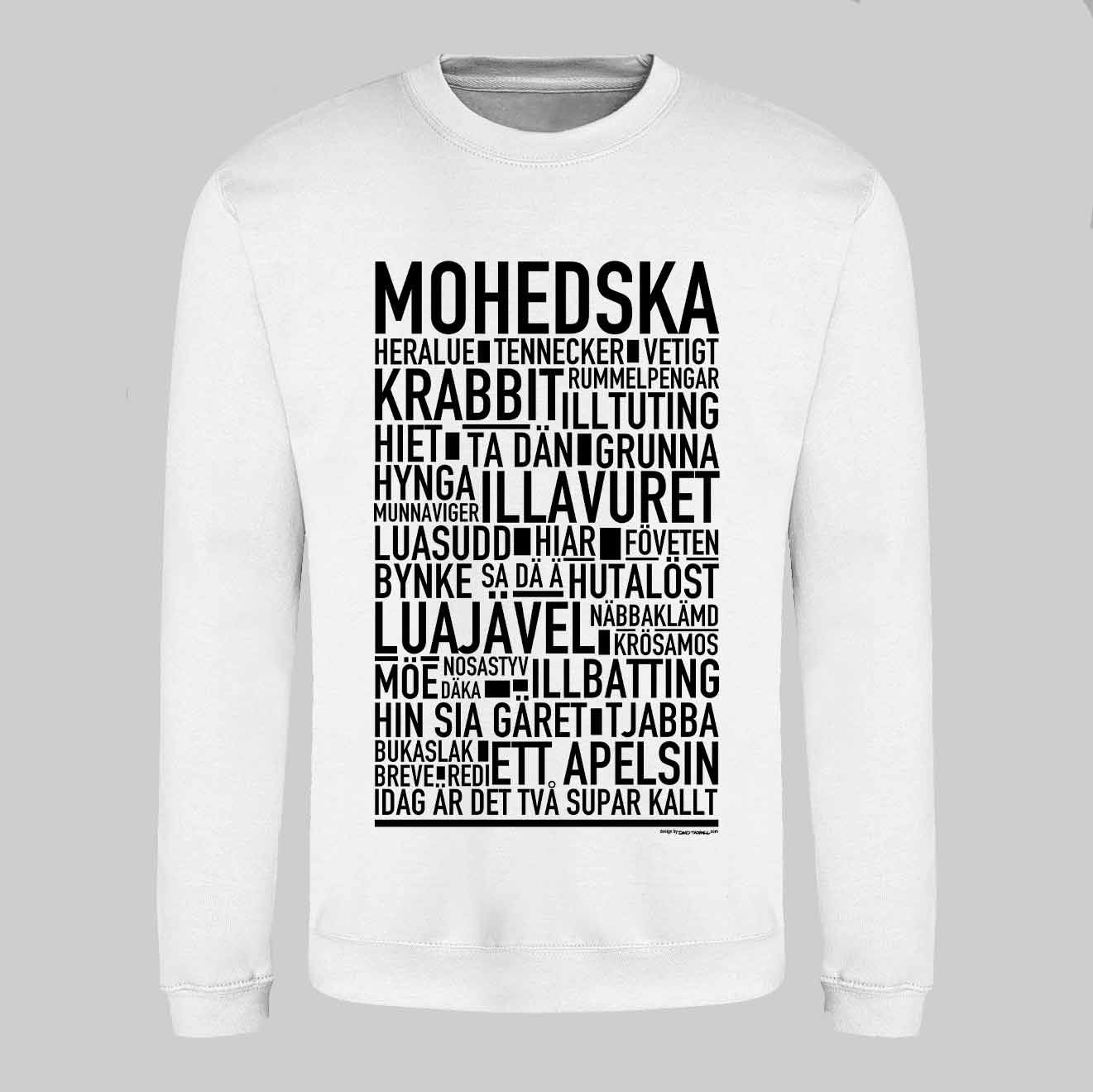 Mohedska Dialekt Text Sweatshirt