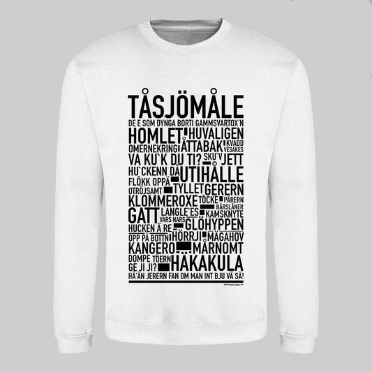 Tåsjömåle Dialekt Text Sweatshirt