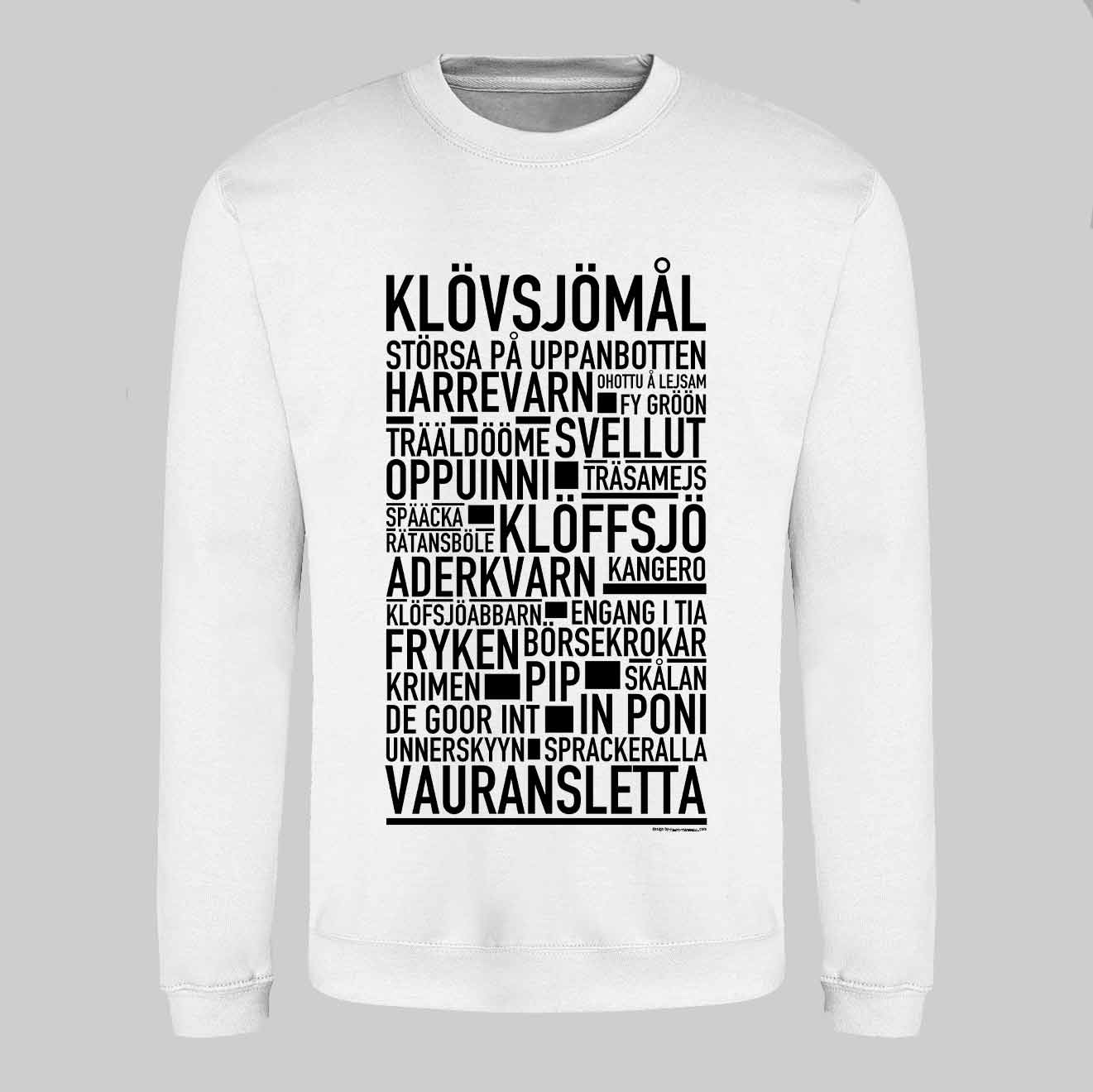 Klövsjömål Dialekt Text Sweatshirt