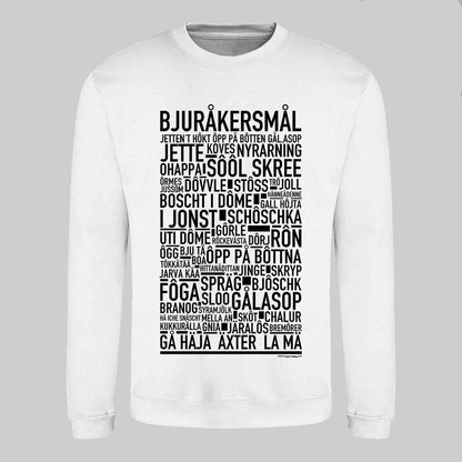 Bjuråkersmål Dialekt Text Sweatshirt