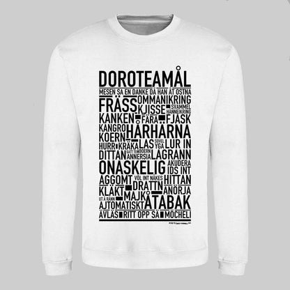 Doroteamål Dialekt Text Sweatshirt
