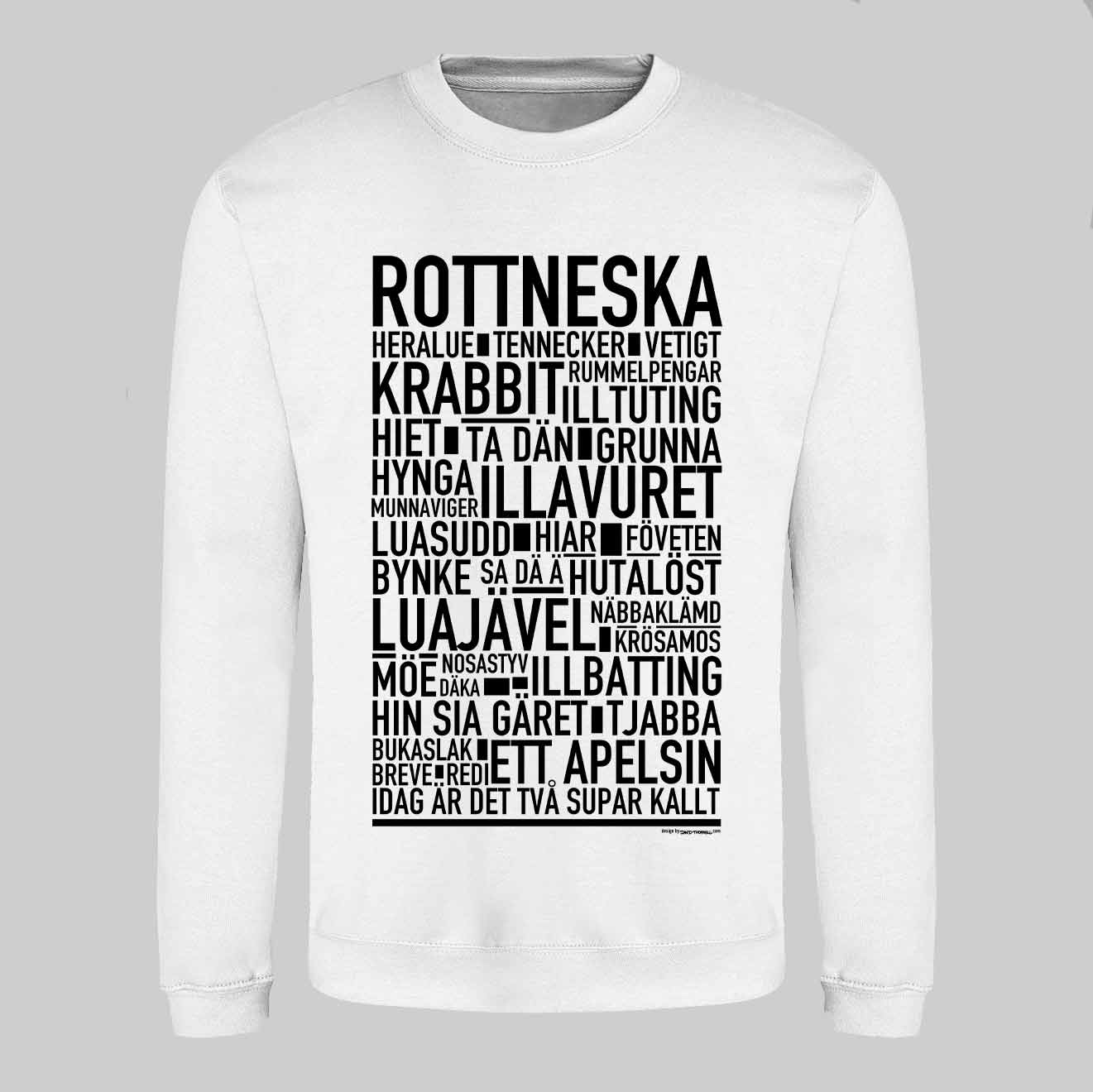 Rottneska Dialekt Text Sweatshirt