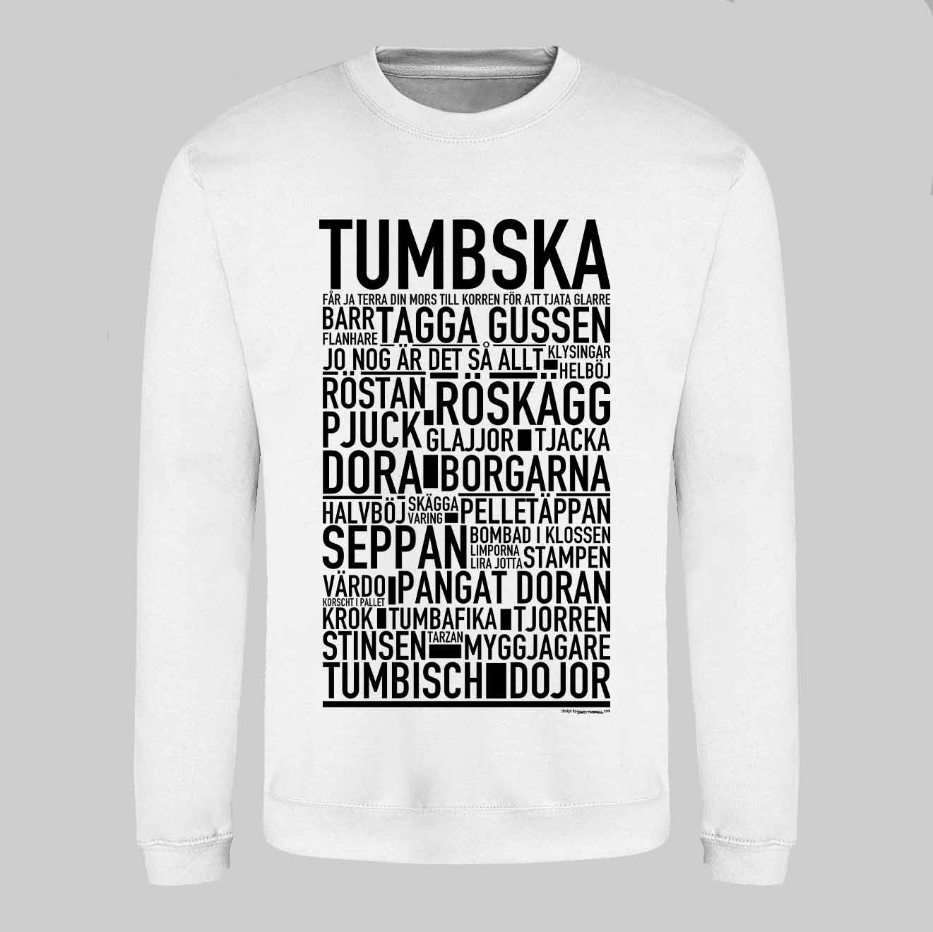 Tumbska Dialekt Text Sweatshirt