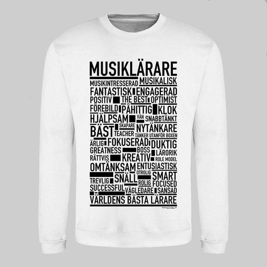 Musiklärare Text Sweatshirt
