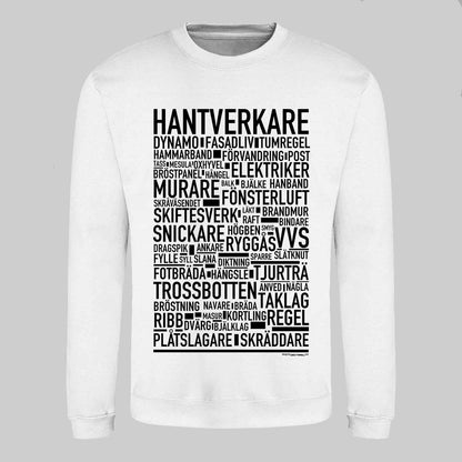 Hantverkare Text Sweatshirt